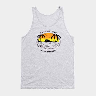 save nature save future Tank Top